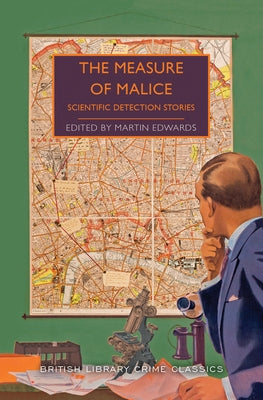 The Measure of Malice: Scientific Detection Stories by Edwards, Martin