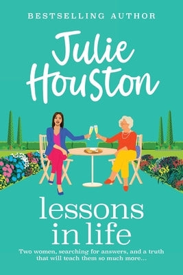 Lessons in Life by Houston, Julie