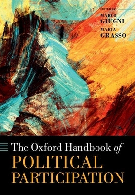 The Oxford Handbook of Political Participation by Giugni, Marco
