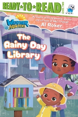 The Rainy Day Library: Ready-To-Read Level 2 by Roker, Al