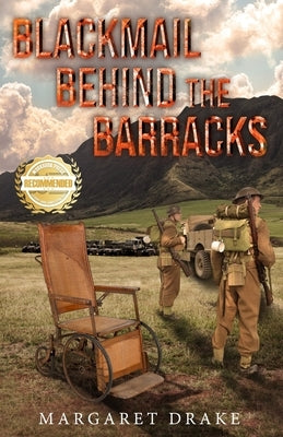 Blackmail behind the Barracks by Drake, Margaret