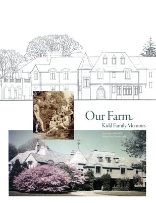 Our Farm by Zimmer-Kidd, Shirley Diane