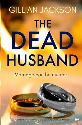The Dead Husband by Jackson, Gillian