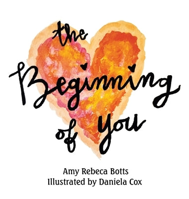 The Beginning of You by Botts, Amy Rebeca