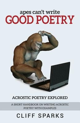 apes can't write good poetry by Sparks, Cliff