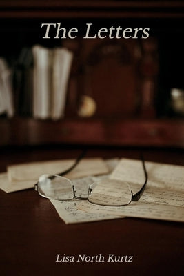 The Letters by Kurtz, Lisa