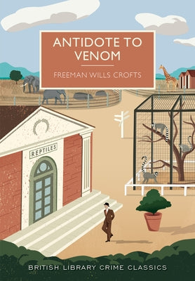 Antidote to Venom by Crofts, Freeman Wills