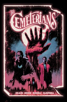 The Cemeterians: The Complete Series by Kraus, Daniel