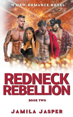 Redneck Rebellion by Jasper, Jamila