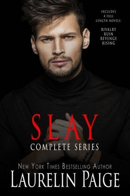 Slay: The Complete Series by Paige, Laurelin