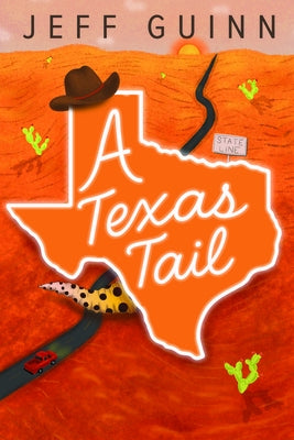A Texas Tail by Guinn, Jeff