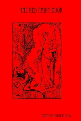 The Red Fairy Book by Lang, Andrew