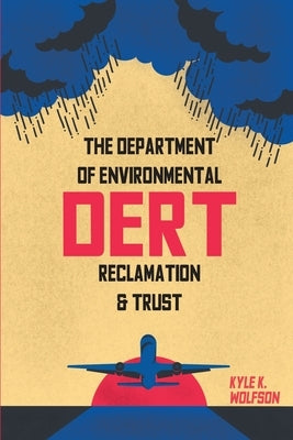 Dert by Wolfson, Kyle K.