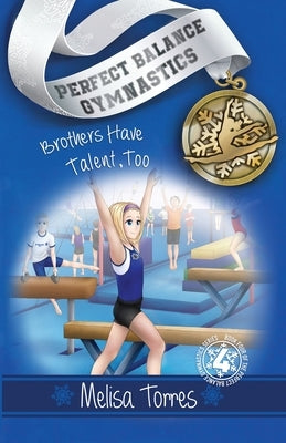 Brothers Have Talent, Too by Torres, Melisa
