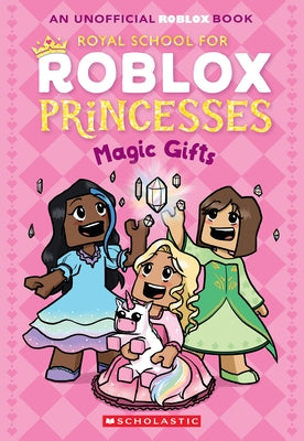 The Royal School for Roblox Princesses #2 by Scholastic