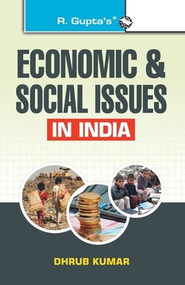 Economic & Social Issues in India by Kumar, Dhrub