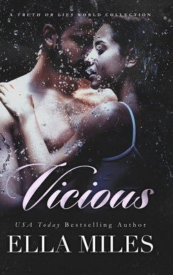 Vicious: A Truth or Lies World Collection by Miles, Ella
