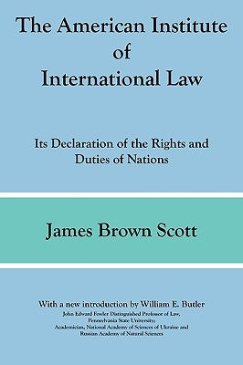 The American Institute of International Law by Scott, James Brown