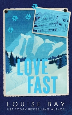 Love Fast by Bay, Louise