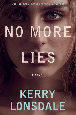 No More Lies by Lonsdale, Kerry