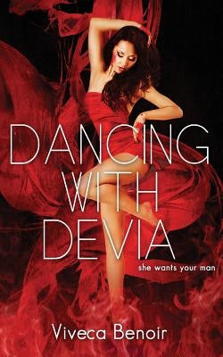 Dancing with Devia by Benoir, Viveca