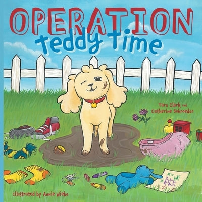Operation Teddy Time by Clark, Tara