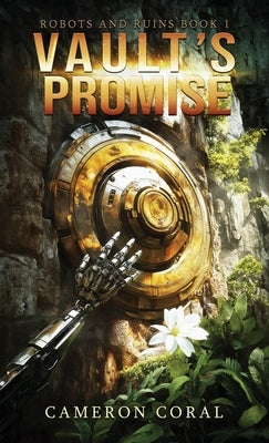 Vault's Promise by Coral, Cameron