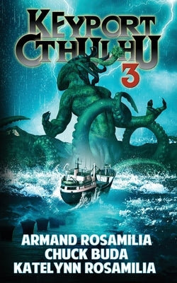 Keyport Cthulhu 3 by Buda, Chuck