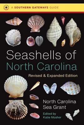 Seashells of North Carolina by University of North Carolina Sea Grant C