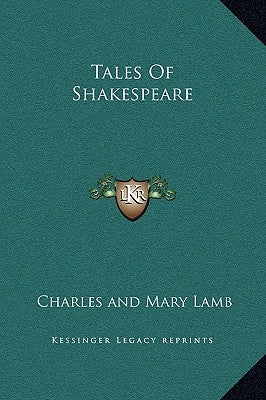Tales Of Shakespeare by Lamb, Charles and Mary
