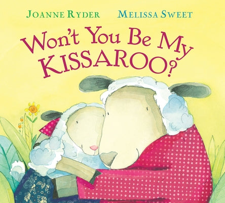 Won't You Be My Kissaroo? Padded Board Book by Ryder, Joanne