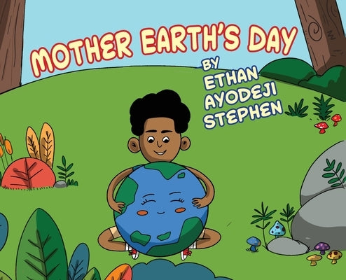 Mother Earth's Day by Ayodeji Stephen, Ethan
