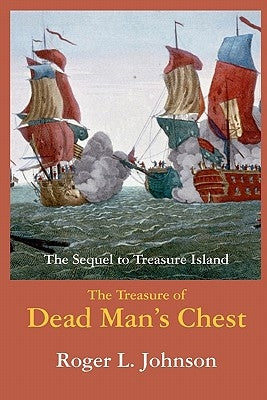 The Treasure of Dead Man's Chest by Johnson, Roger L.