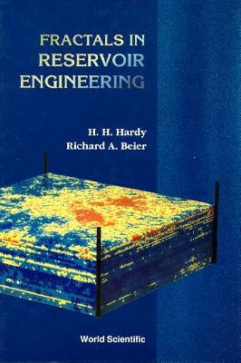 Fractals in Reservoir Engineering by Beier, R. A.