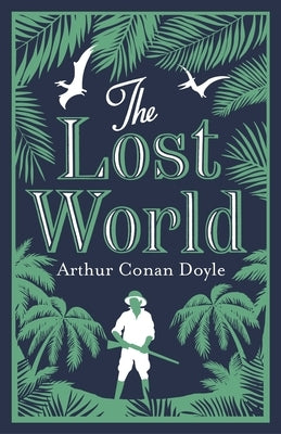 The Lost World by Doyle, Arthur Conan