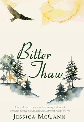 Bitter Thaw by McCann, Jessica