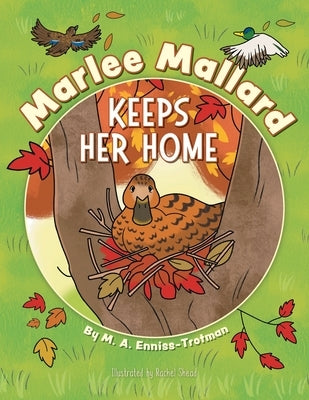 Marlee Mallard Keeps Her Home by Enniss-Trotman, M. a.