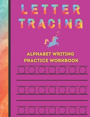 Letter Tracing, Alphabet Writing Practice Workbook: Paperback Cover, 8.5" x 11", With Additional Blank Lined Pages for Extra Practice. Perfect for Pre by Publishing, Skhoolmate
