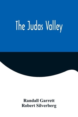 The Judas Valley by Garrett, Randall