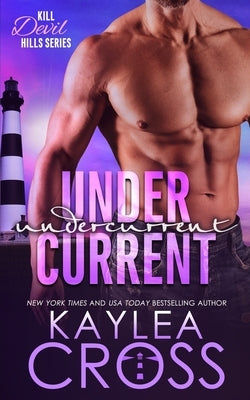 Undercurrent by Cross, Kaylea
