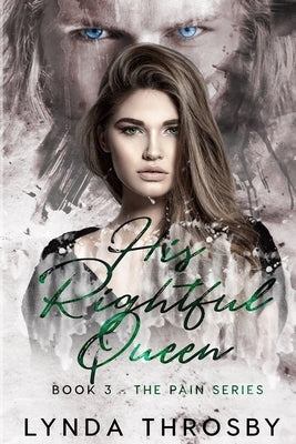 His Rightful Queen by Throsby, Lynda