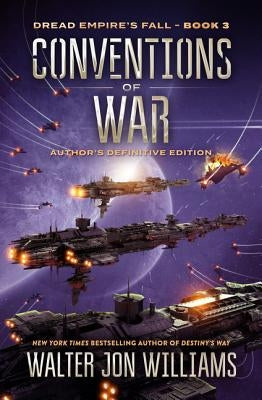 Conventions of War by Williams, Walter Jon