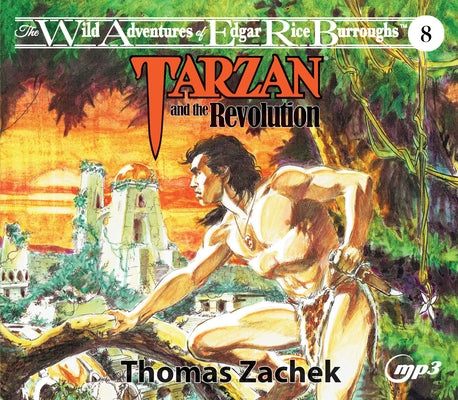 Tarzan and the Revolution by Zachek, Thomas