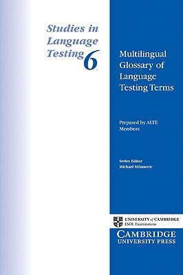 Multilingual Glossary of Language Testing Terms: Studies in Language Testing 6 by Alte Members