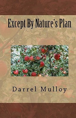 Except By Nature's Plan by Mulloy, Darrel