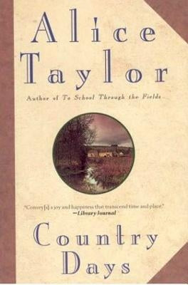 Country Days by Taylor, Alice