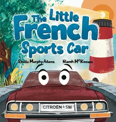 The Little French Sports Car by Adams, Sheila Murphy