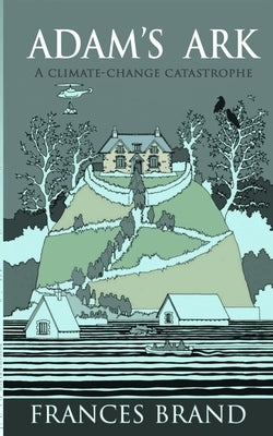 Adam's Ark by Brand, Frances