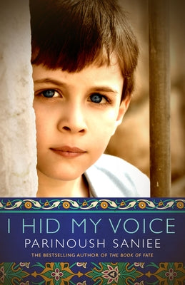 I Hid My Voice by Saniee, Parinoush