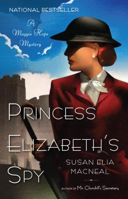 Princess Elizabeth's Spy by MacNeal, Susan Elia